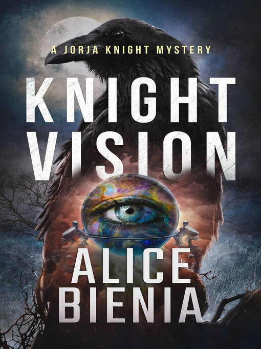 Title details for Knight Vision by Alice Bienia - Wait list